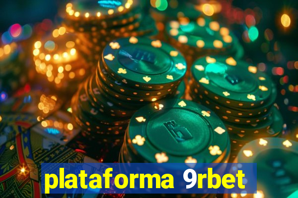 plataforma 9rbet